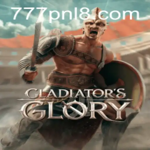 Dive into the Epic World of GladiatorsGlory: A New Era of Gaming with 777PNL